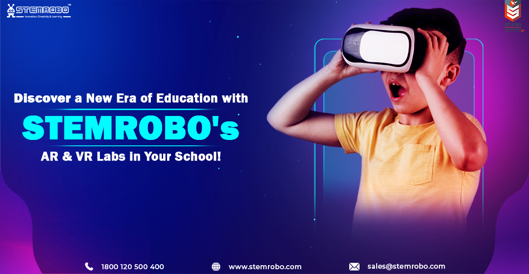 Virtual Reality in Education - STEMROBO EdTech Company