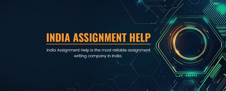 Assignment Help - Online Assignment Writing Services in India