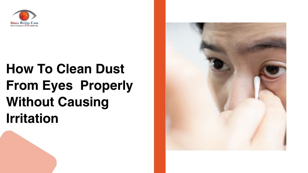 How to Clean Dust From Eyes Properly – Safe & Simple Steps