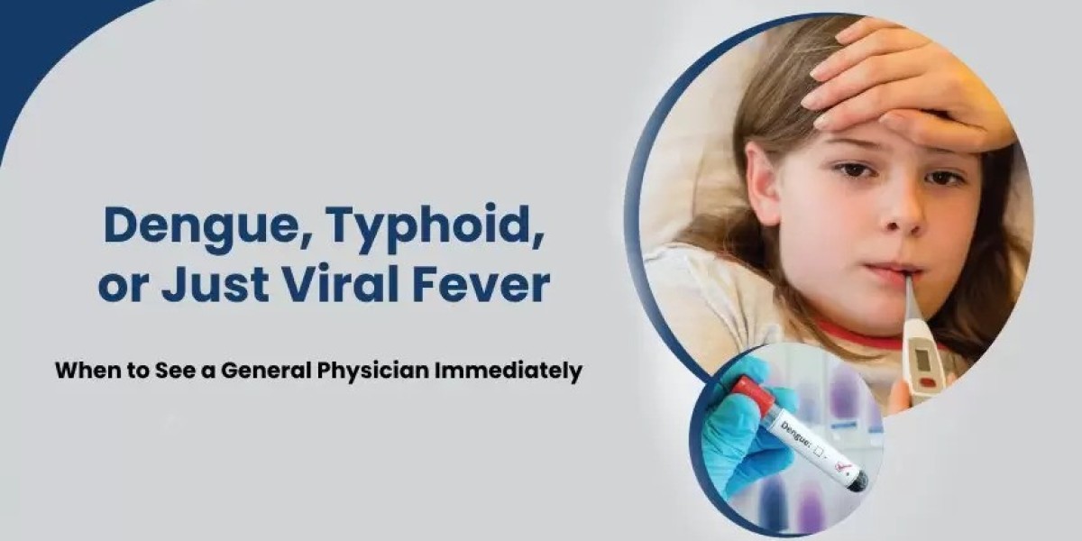 Dengue, Typhoid Or Viral Fever: When to See a General Physician