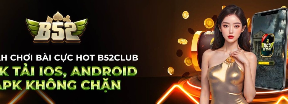 B52 Sân Chơi Game Bài Đổi Thưởng Hấp Cover Image