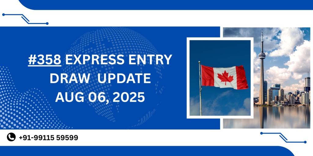 Express Entry Draw 358 | First PNP Draw In August