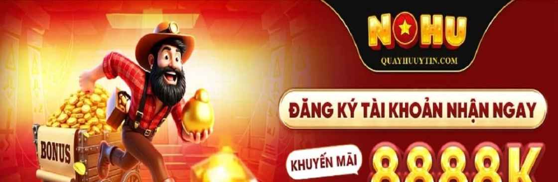 Quay Hũ Cổng Game Đổi Thưởng Uy Tín Cover Image