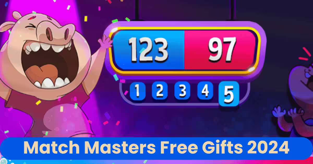 Unlock Daily Match Masters Free Gifts Today September 2025