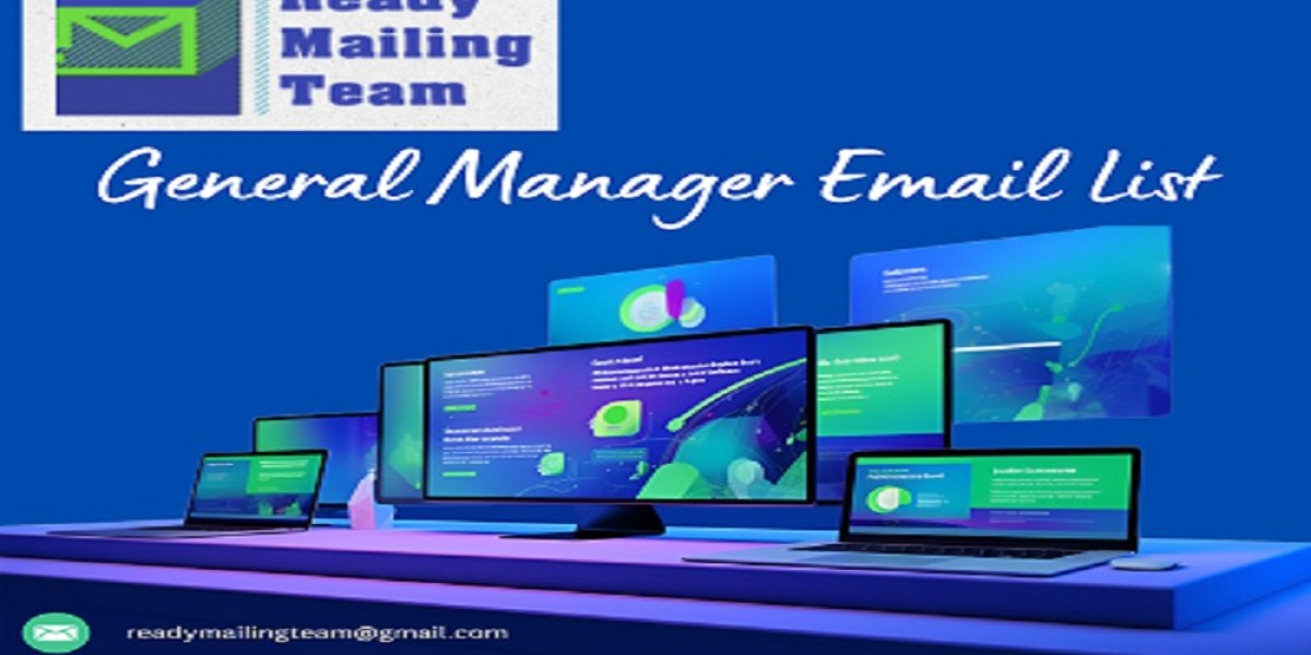 General Managers Email List – Reach High-Level Decision Makers and Accelerate Business Growth