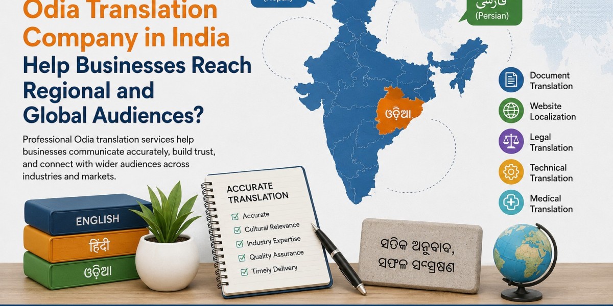 How Can an Odia Translation Company in India Help Businesses Reach Regional and Global Audiences?