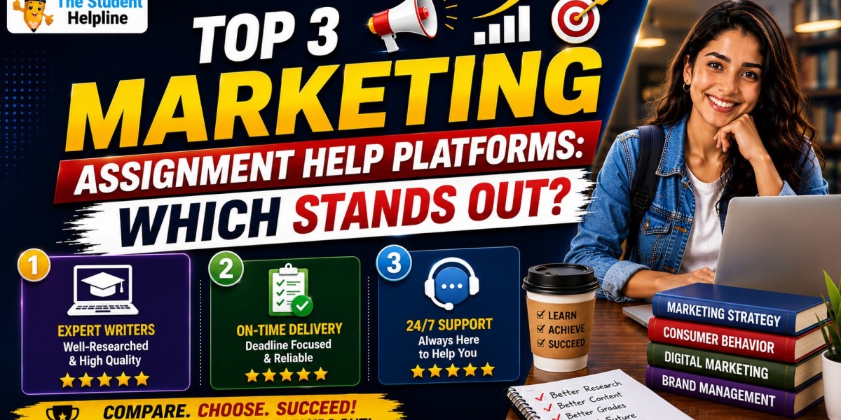 Top 3 Marketing Assignment Help Platforms: Which Stands Out?