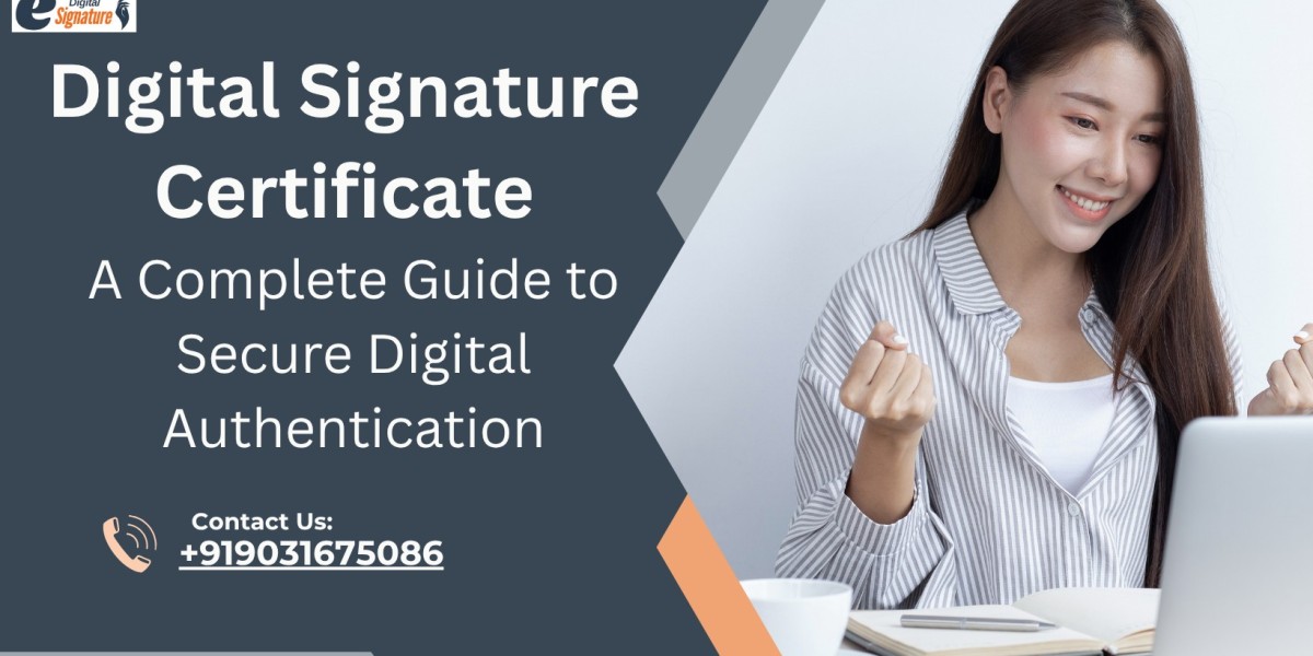 Digital Signature Certificate: A Complete Guide to Secure Digital Authentication