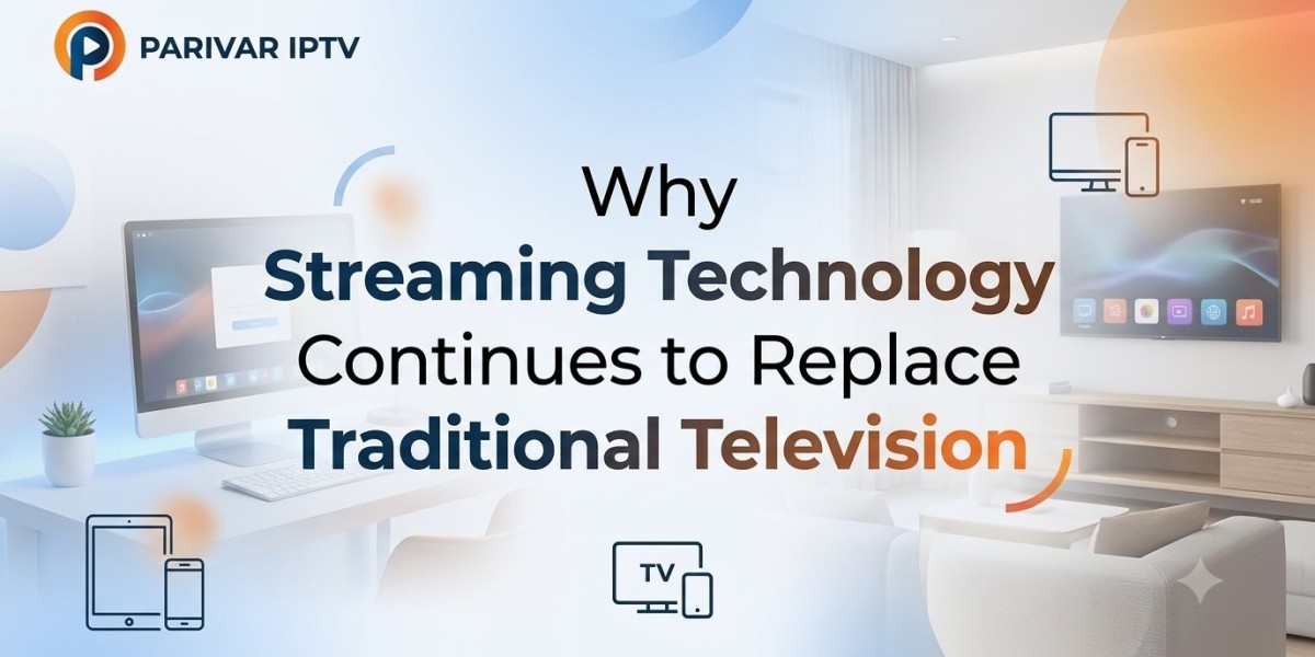 Why Streaming Technology Continues to Replace Traditional Television
