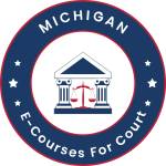 E Courses For Court Michigan Profile Picture